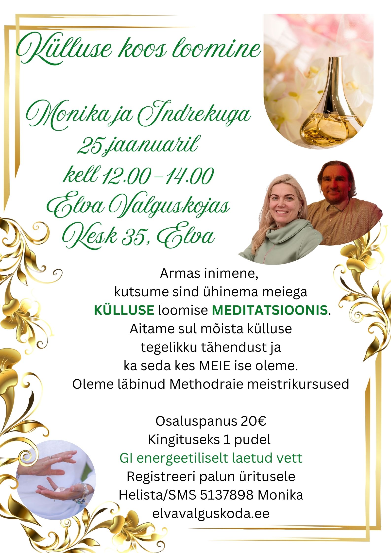 Külluse koos loomise meditatsioon Monika ja Indrekuga 25.01 algusega 12.00