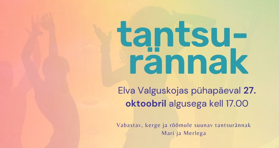 Tantsurännak Mari ja Merlega, 27.10 algusega kell 17.00